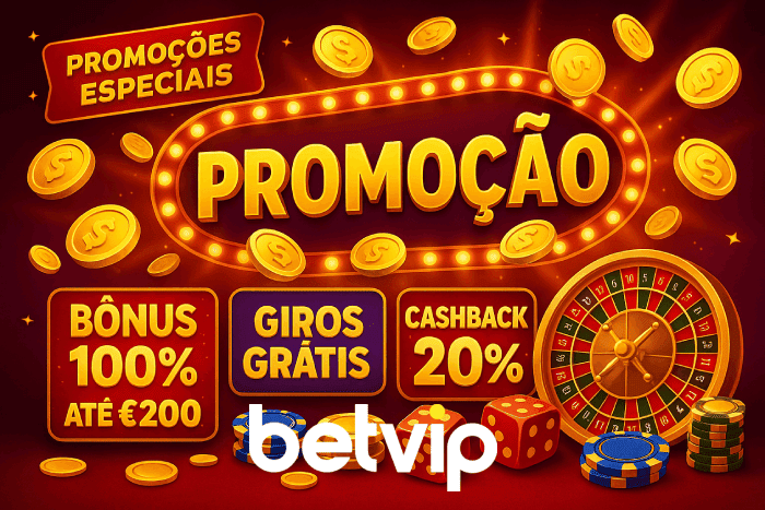 Promoções imperdíveis do Cassino BETVIP